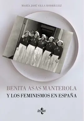 Benita Asas Manterola y los Feminismos en España