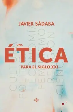 Una Ética para el Siglo Xxi