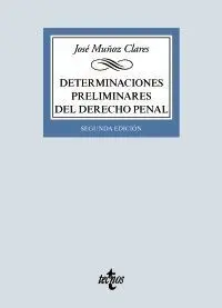 Determinaciones Preliminares del Derecho Penal (2ª Edicion)