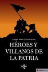 HEROES Y VILLANOS DE LA