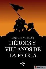 Heroes y Villanos de la