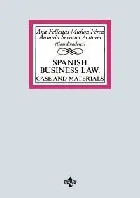Spanish Business Law: Cases And Materials