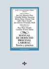 MANUAL DE DERECHO PROCESAL LABORAL. TEORÍA Y PRÁCTICA
