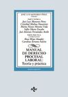 MANUAL DE DERECHO PROCESAL LABORAL. TEORÍA Y PRÁCTICA