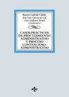 CASOS PRÁCTICOS DE PROCEDIMIENTO ADMINISTRATIVO Y PROCESO CONTENCIOSO-ADMINISTRATIVO