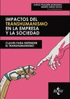 IMPACTO DEL TRANSHUMANISMO EN LA EMPRESA Y LA SOCIEDAD