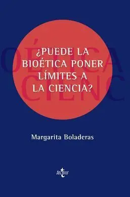 ¿Puede la Bioetica Poner Limites a la Ciencia?