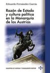 RAZON DE ESTADO Y CULTURA POLITICA EN LA MONARQUIA DE LOS AUSTRIAS