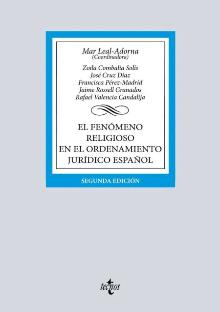 El Fenómeno Religioso en el Ordenamiento Juridico Español (2ª Edi. )