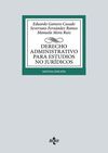 DERECHO ADMINISTRATIVO PARA ESTUDIOS NO JURÍDICOS (9ª EDI. )