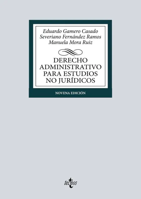 Derecho Administrativo para Estudios no Jurídicos (9ª Edi. )
