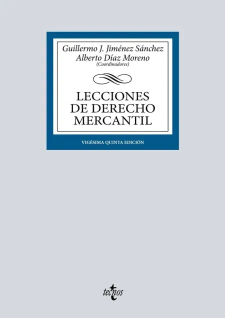 Lecciones de Derecho Mercantil. 25ª Ed - 2023