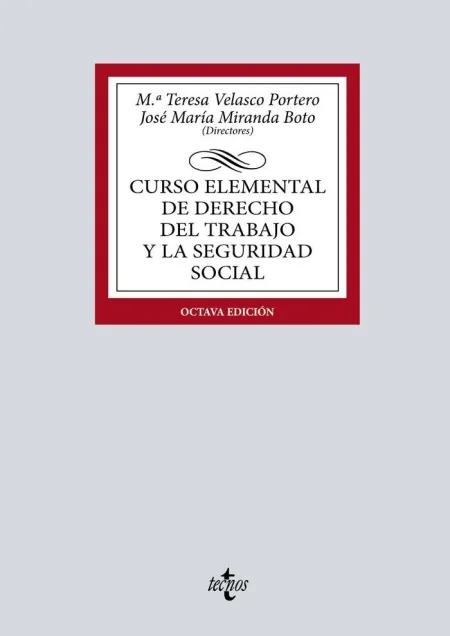 Curso Elemental de Derecho del Trabajo y la Seguridad Social