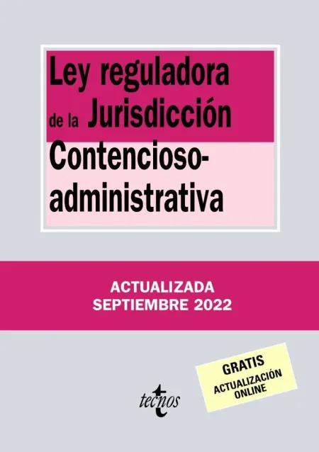 Ley Reguladora de la Jurisdicción Contencioso-Administrativa