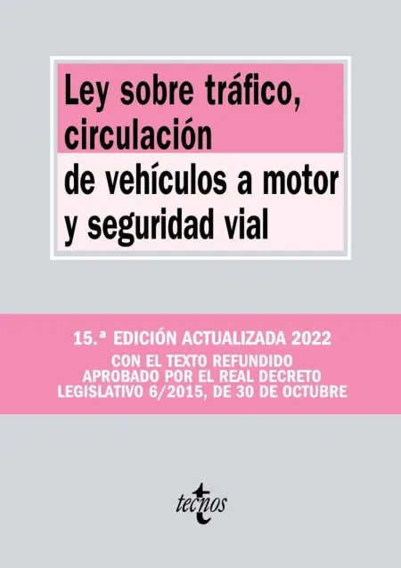 Ley Sobre Tráfico, Circulacion de Vehiculos a Motor y Seguridad Vial