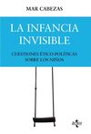 LA INFANCIA INVISIBLE: CUESTIONES ETICO- PÒLITICAS SOBRE LOS NIÑOS