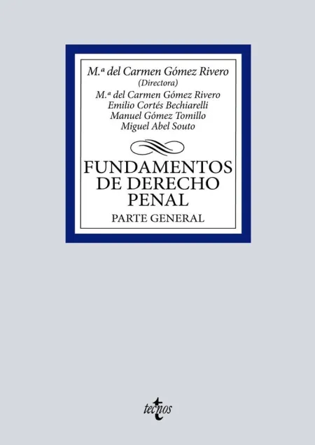 Fundamentos de Derecho Penal. Parte General