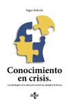 CONOCIMIENTO EN CRISIS. LAS IDEOLOGÍAS EN LA EDUCACIÓN ACTUAL CON EJEMPLOS DE SU