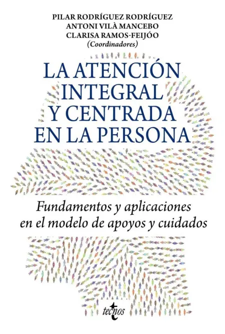 La Atención Integral y Centrada en la Persona