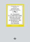 EL TRABAJO Y LA PROTECCIÓN SOCIAL DE LOS CIUDADANOS EUROPEOS Y NO EUROPEOS EN ESPAÑA