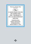 CASOS PRACTICOS DEL DERECHO DEL TRABAJO Y DE LA SEGURIDAD SOCIAL