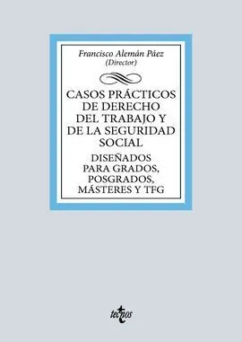 Casos Practicos del Derecho del Trabajo y de la Seguridad Social