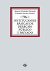 INSTITUCIONES BÁSICAS DE DERECHO PÚBLICO Y PRIVADO