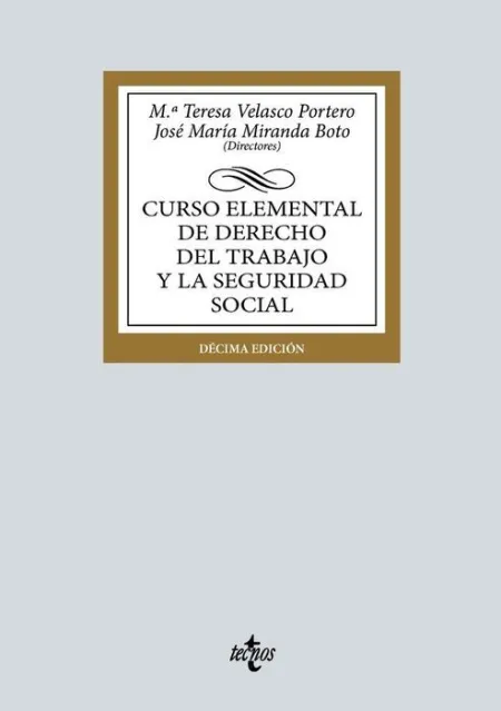 Curso Elemental de Derecho del Trabajo y la Seguridad Social