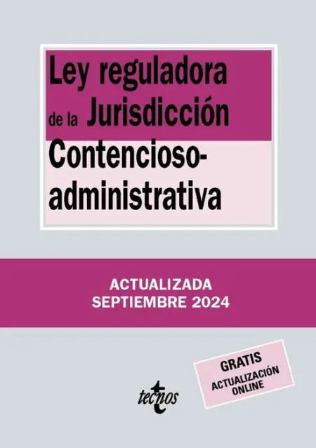 Ley Reguladora de la Jurisdicción Contencioso-Administrativa