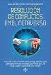 RESOLUCIÓN DE CONFLICTOS EN EL METAVERSO