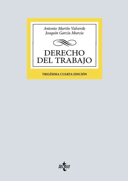 Derecho del Trabajo - 34ª Ed 2025