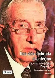 Una Vida Dedicada Al Enfermo