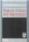 Raíces Éticas del Liderazgo (9 Coloquio)