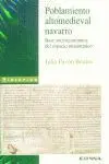 Poblamiento Altomedieval Navarro. Base Socioeconómica del Espacio Monárquico