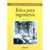 ÉTICA PARA INGENIEROS