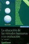 LA EDUCACIÓN DE LAS VIRTUDES HUMANAS Y SU EVALUACIÓN