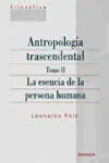 Antropología Trascendental (2). La Esencia de la Persona Humana