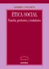 ÉTICA SOCIAL. FAMILIA, PROFESIÓN Y CIUDADANÍA - 3ª EDICIÓN