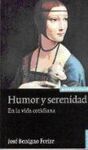 HUMOR Y SERENIDAD EN LA VIDA COTIDIANA