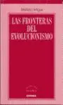Las Fronteras del Evolucionismo