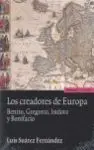Los Creadores de Europa