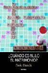 ¿Cuándo Es Nulo el Matrimonio?