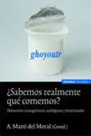 ¿Sabemos Realmente qué Comemos? Alimentos Trasngénicos, Ecológicos y Funcionales