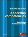 HOW TO DEVELOP LEADERSHIP COMPETENCIES