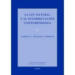 La Ley Natural y Su Interpretación Contemporánea