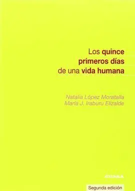 Los Quince Primeros Días de una Vida Humana