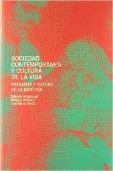 Sociedad Contemporánea y Cultura de la Vida