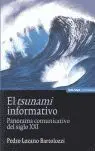 El Tsunami Informativo