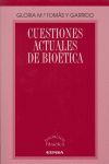 CUESTIONES ACTUALES DE BIOÉTICA