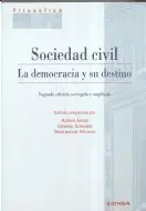 Sociedad Civil. la Democracia y Su Destino